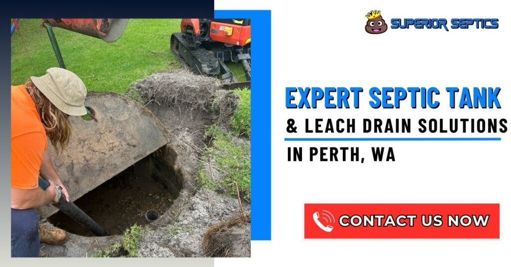 Expert Septic Tank & Leach Drain Services in Perth, WA also servicing Armadale, Cooloongup, Gooseberry Hill, Hammond Park, Kalamunda